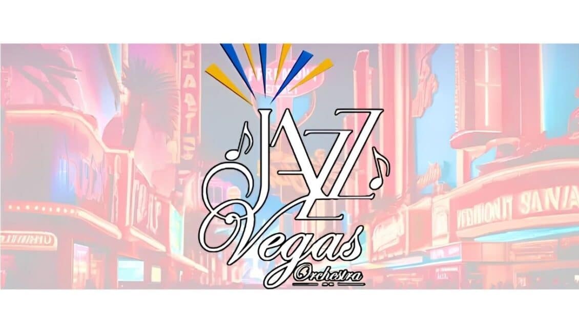 Jazz Vegas Orchestra in Las Vegas