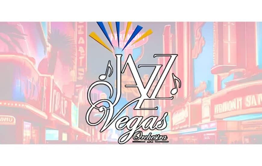 Jazz Vegas Orchestra in Las Vegas