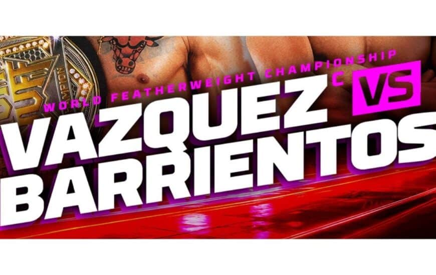 Tuff N Uff 155: Vazquez vs Barrientos in Las Vegas
